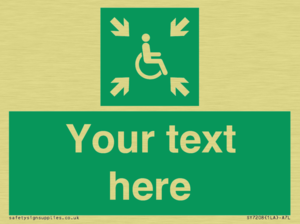 Custom sign safe condition evacuation temporary refuge